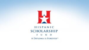 Easily Apply for Hispanic Scholarship Fund